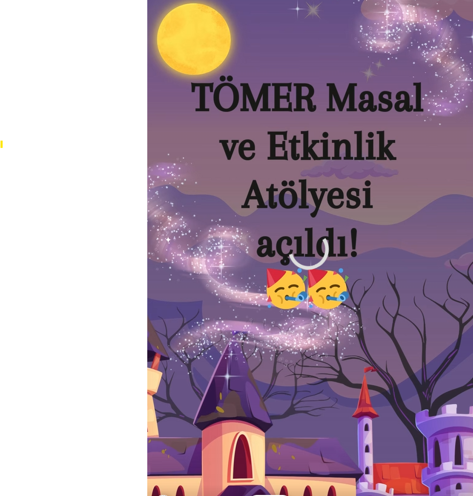 TÖMER’de Yeni Bir Soluk: Masal ve Etkinlik Atölyesi Kapılarını Açtı